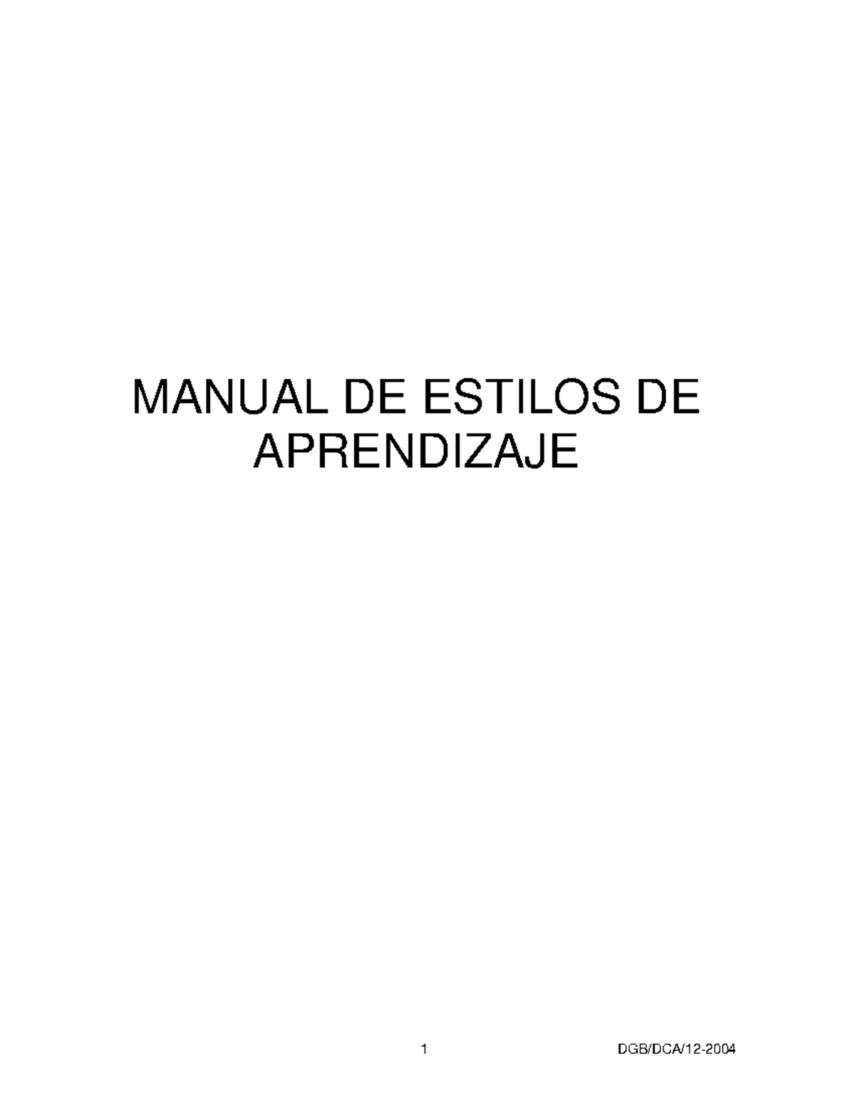 Manual Estilos De Aprendizaje 2004 - MANUAL DE ESTILOS DE APRENDIZAJE 4 ...