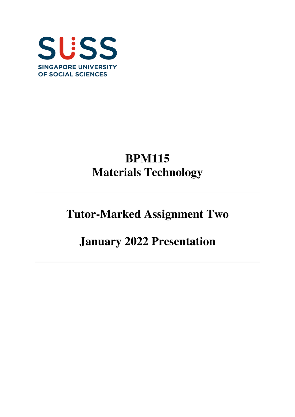 BPM115 JAN22 TMA02 - BPM Materials Technology Tutor-Marked Assignment ...