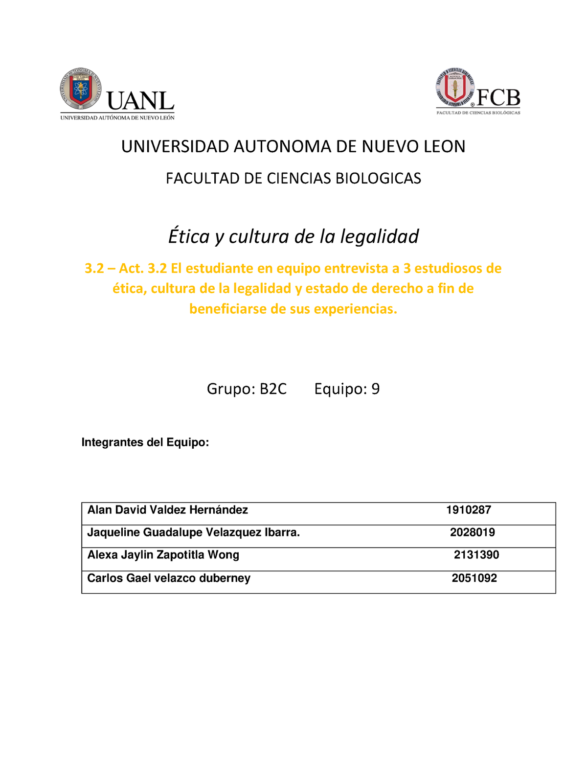 Act32 Entrevista Eq9 Universidad Autonoma De Nuevo Leon Facultad De Ciencias Biologicas 0110