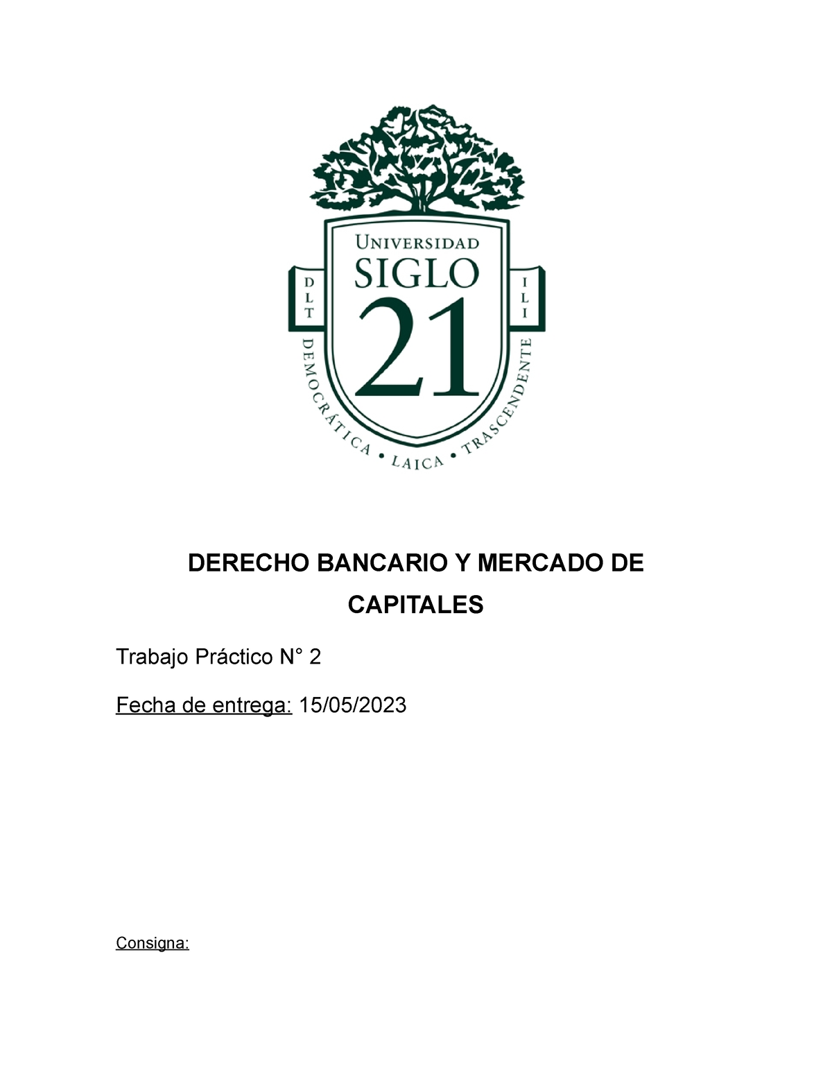 Bancario Tp 2 Aprobado Con 7 Derecho Bancario Y Mercado De Capitales Trabajo Práctico N° 2 9794