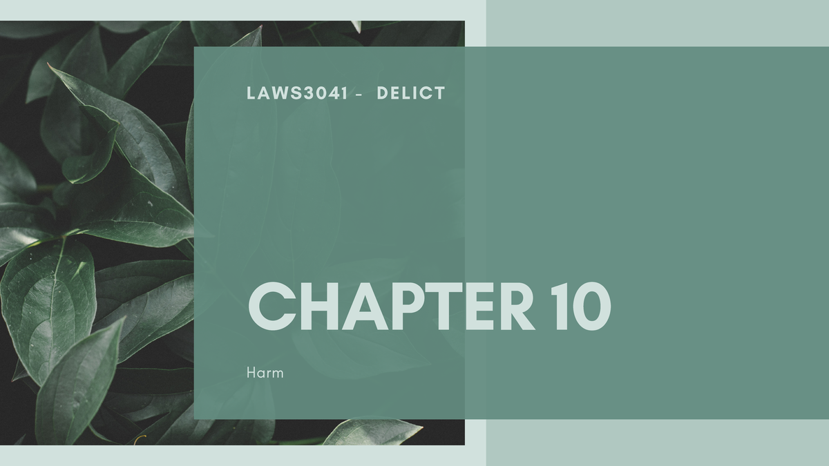 Chapter 10 - Harm, Aquilian Liability - CHAPTER 10 Harm ...
