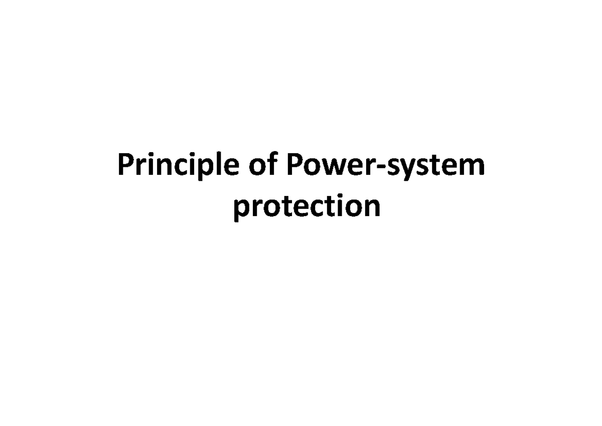 Principle of power system protection Principle of Powersystem