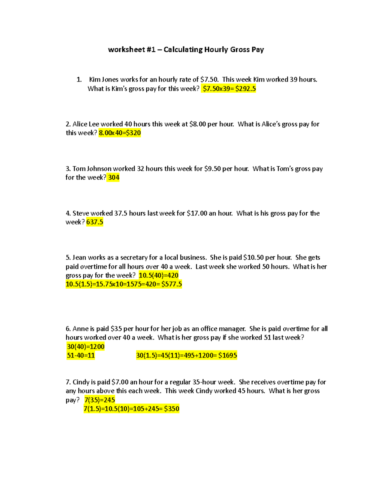 Calculating Hourly Gross Pay - This week Kim worked 39 hours. What is ...