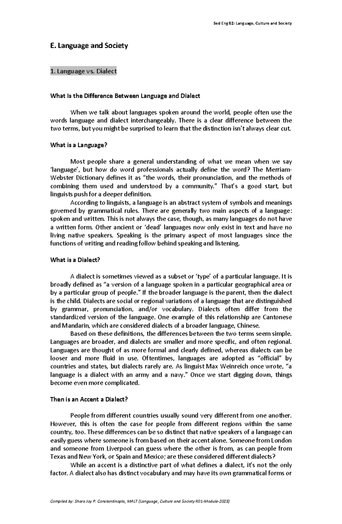 Language, Culture and Society E. Language and Society 1. Language vs