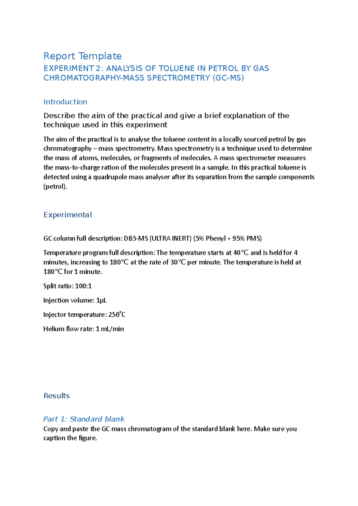 Experiment 2 - GC-MS report - Report Template EXPERIMENT 2: ANALYSIS OF ...