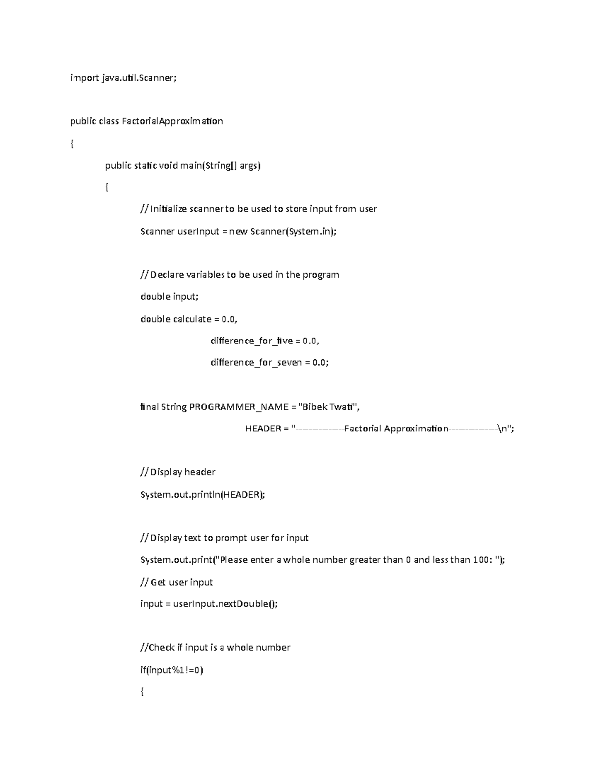 Factorial Approximation Source Code - import java.util; public class ...