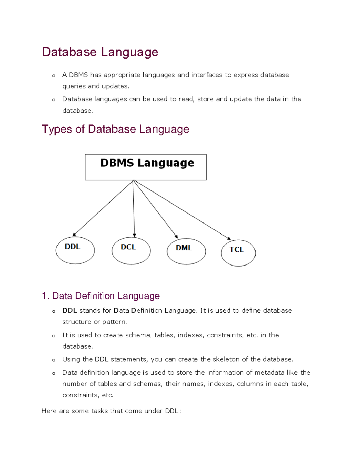 Database languages MCAB - Database Language o A DBMS has appropriate ...