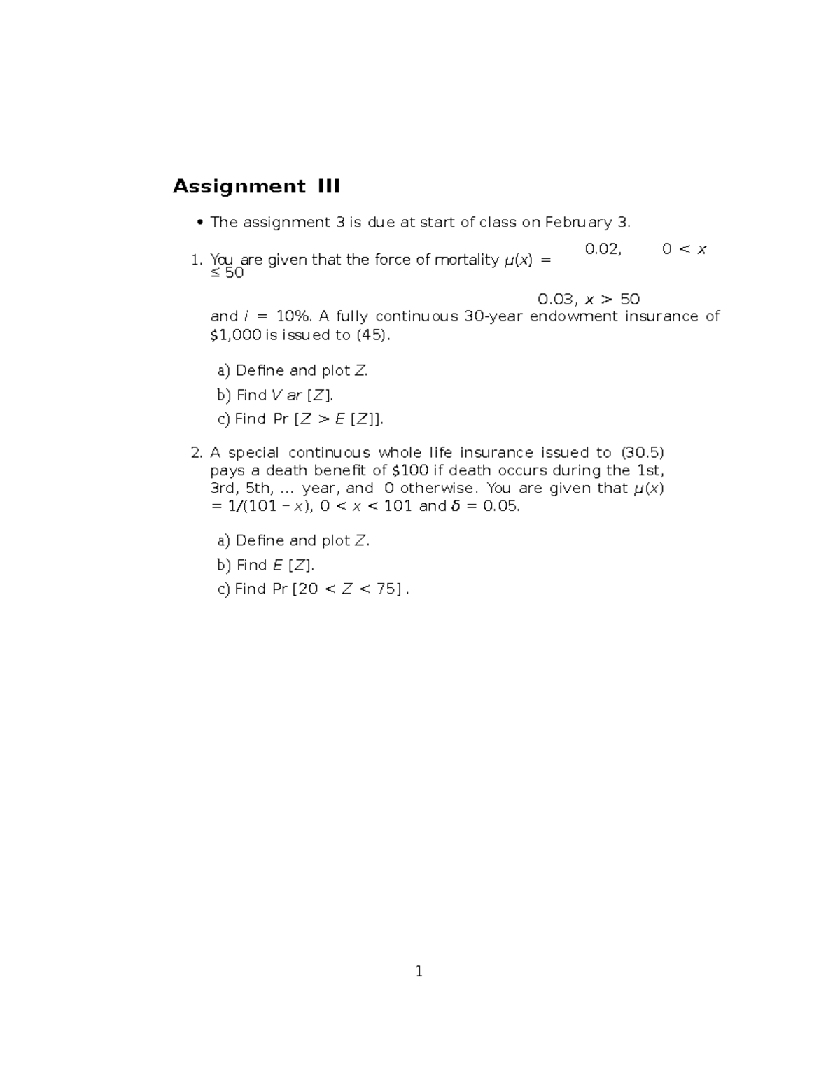 257Ass3 - assignment 3 - Assignment III • The assignment 3 is due at ...