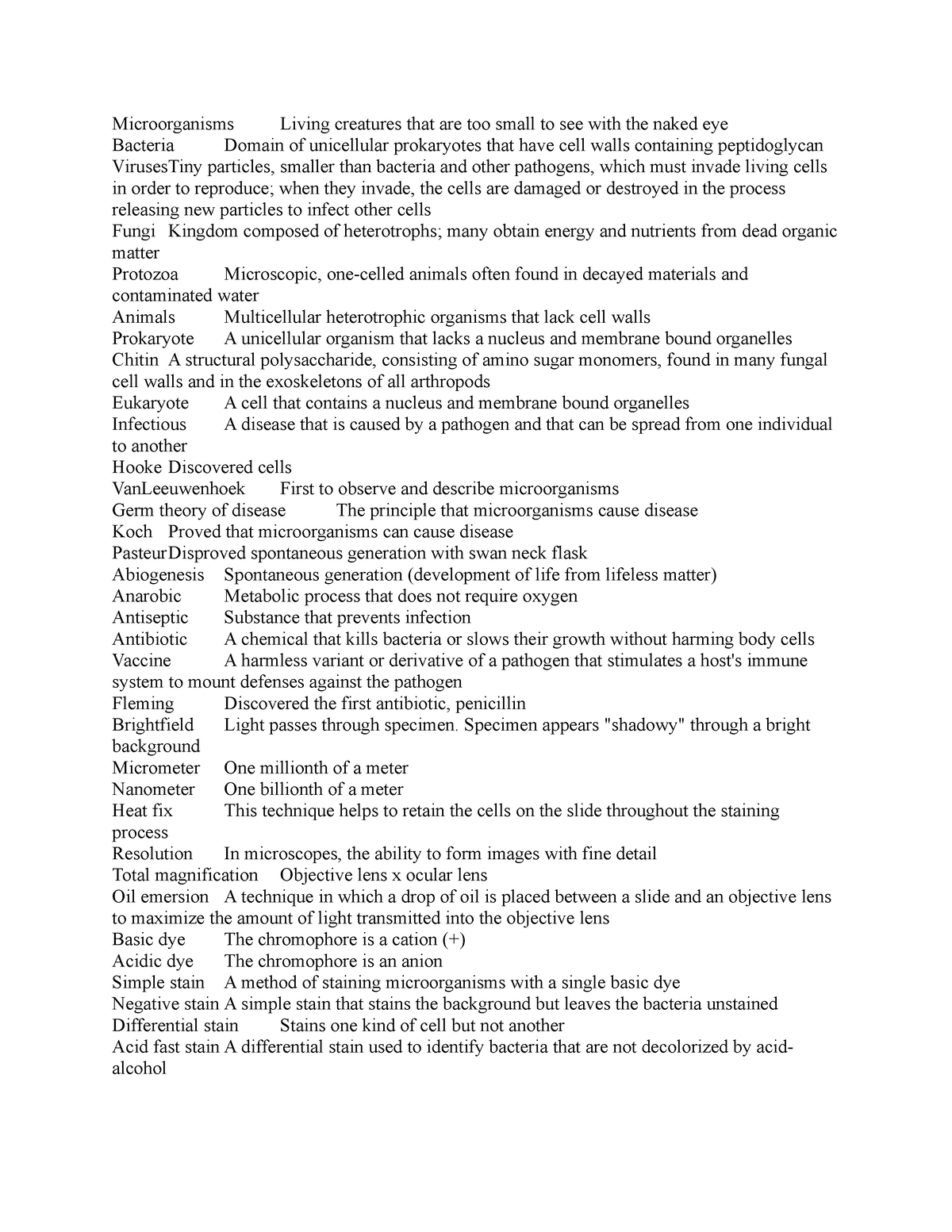 Microbiology Exam One Vocab - Microorganisms Living creatures that are ...