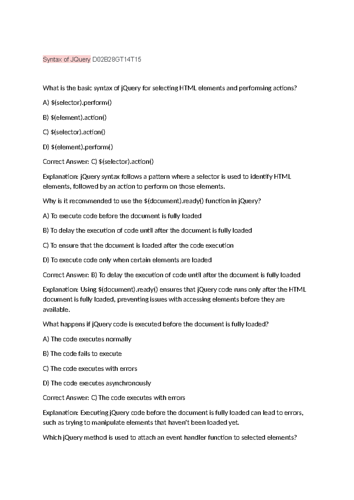 WEB TECH-U6 - nothing - Syntax of JQuery D02B28GT14T What is the basic ...