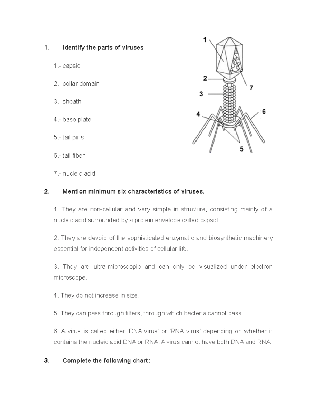 Act 15 Life science 1. Identify the parts of viruses 1. capsid 2