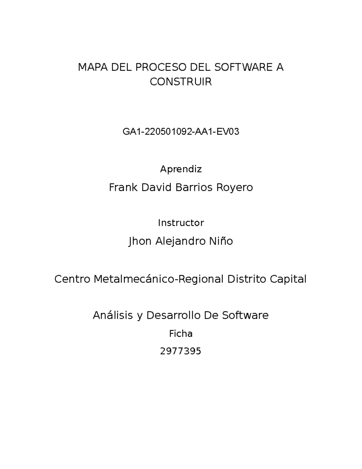 MAPA DEL Proceso DEL Software A Construir - MAPA DEL PROCESO DEL ...