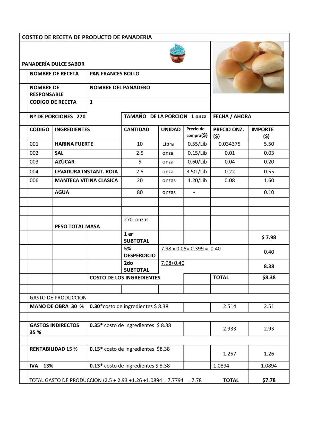 Formato Costeo DE Producto DE Panaderia - COSTEO DE RECETA DE PRODUCTO DE  PANADERIA PANADERÍA DULCE - Studocu