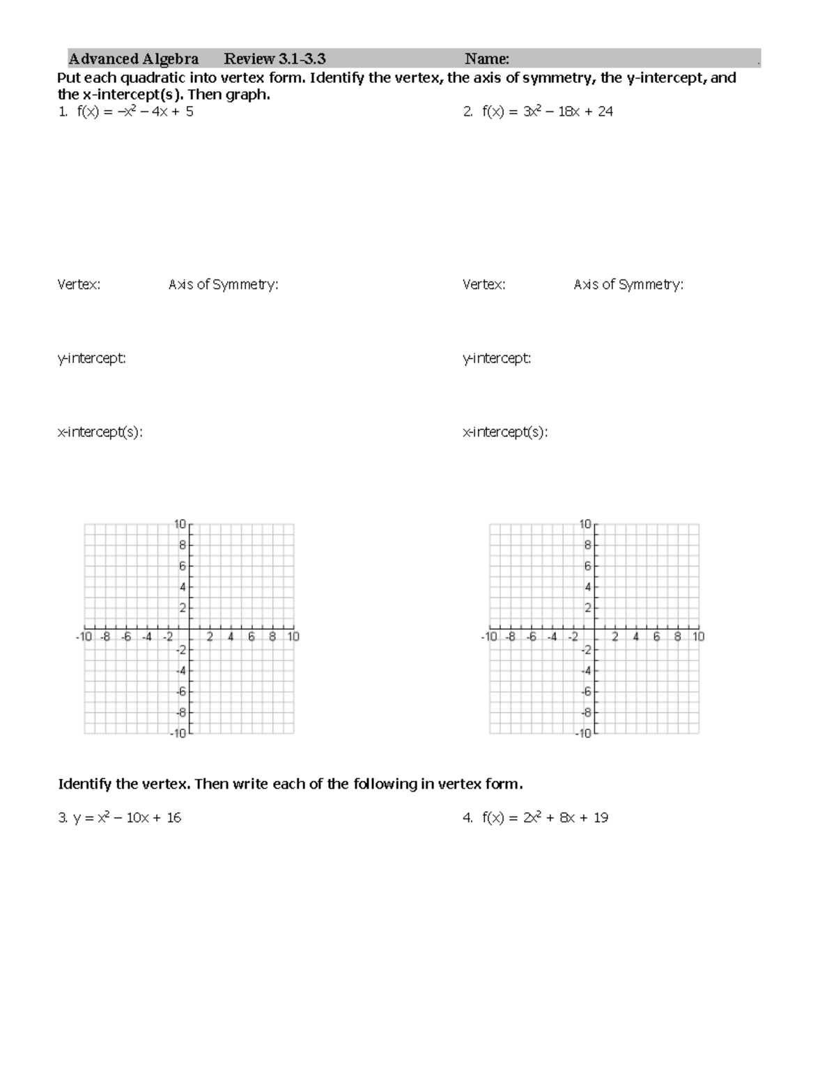 3 1 3 3 Review Advanced Algebra Review 3 1 3 3 Name Put Each Quadratic Into Vertex Form Studocu