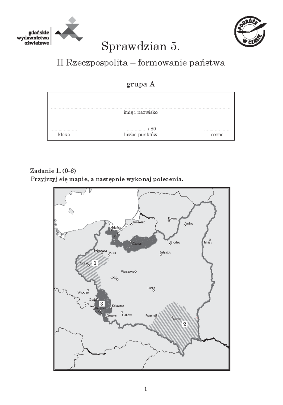 649040844 Sprawdzian 5 II Rzeczpospolita Formowanie Państwa Grupa a