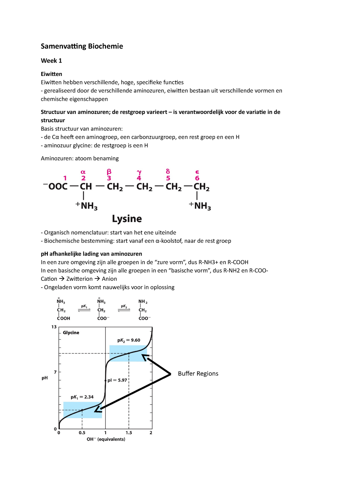 Samenvatting College 1 2 Samenvatting Biochemie Week 1 Eiwitten Eiwitten Hebben 7543