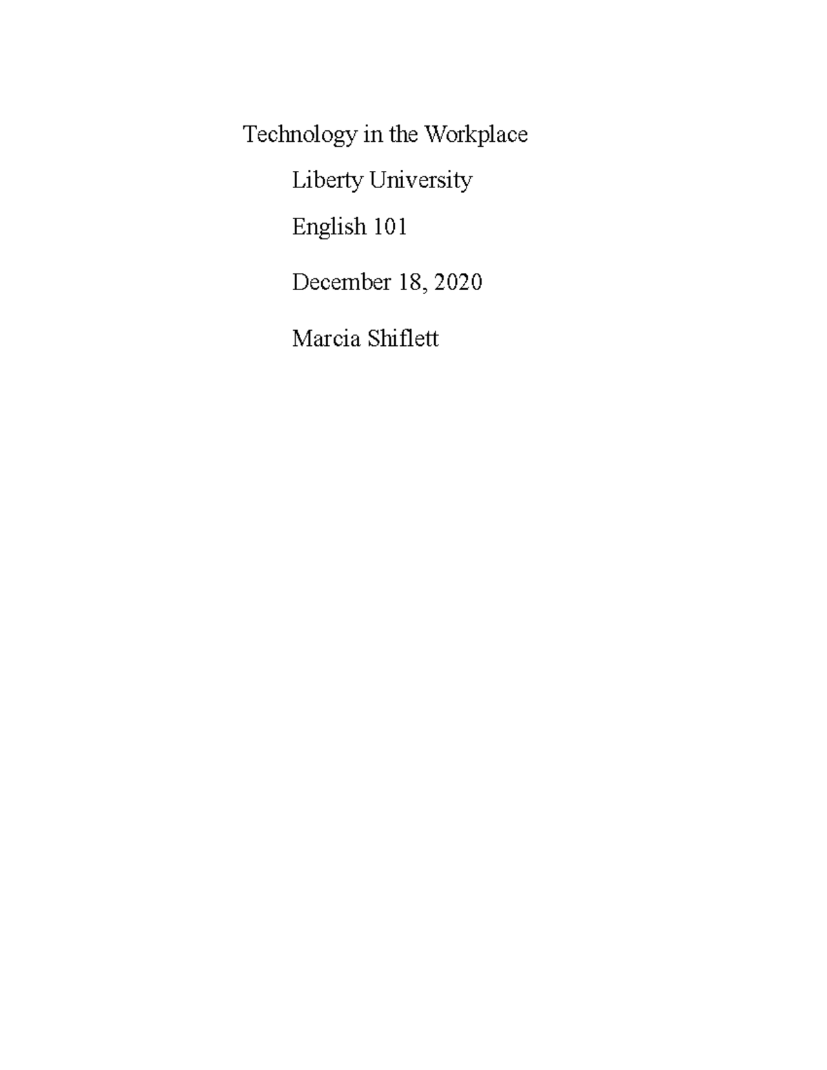 Week 8 Research paper - Classwork - Technology in the Workplace Liberty ...