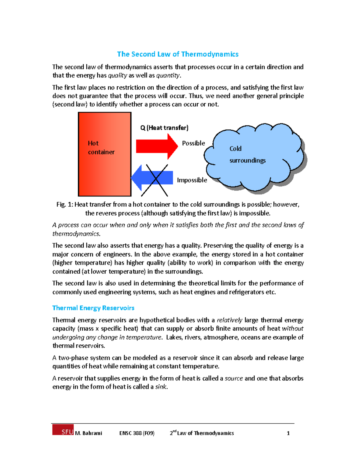 Second Law of Thermodynamics - The first law places no restriction on ...