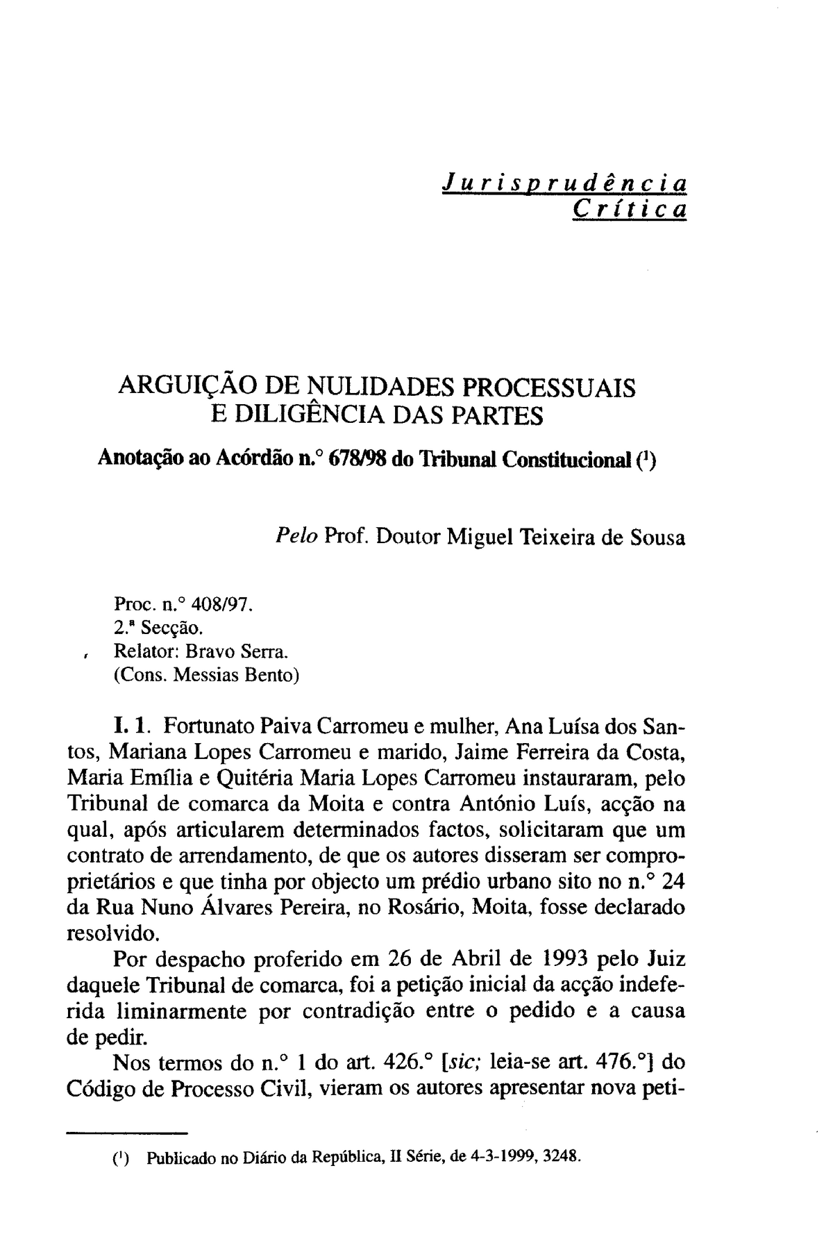 Nulidades Processuais Teixeira De Sousa - Processo Civil I - Studocu