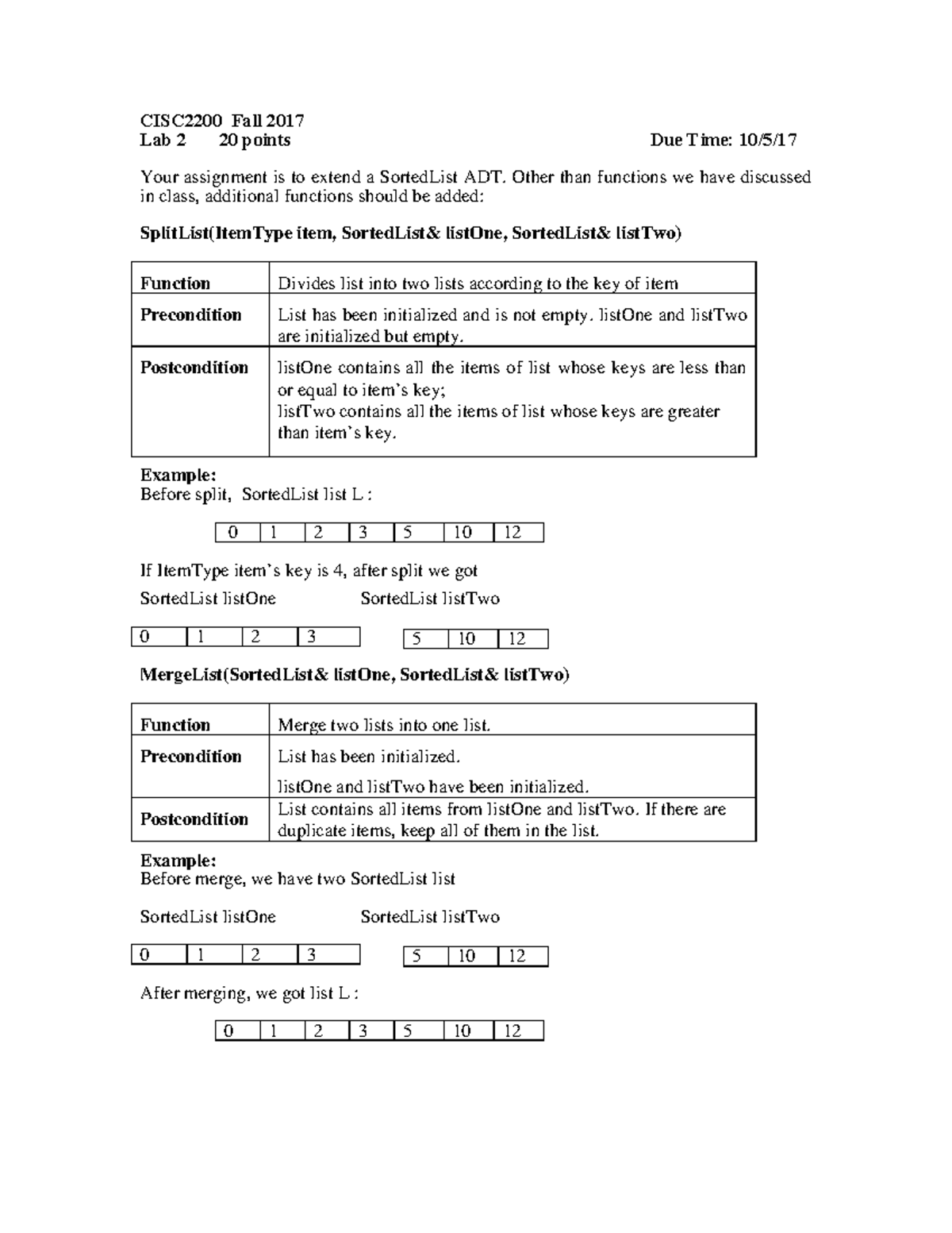 Lab2 - CISC2200 Fall 2017 Lab 2 20 points Due Time: 10/5/ Your ...