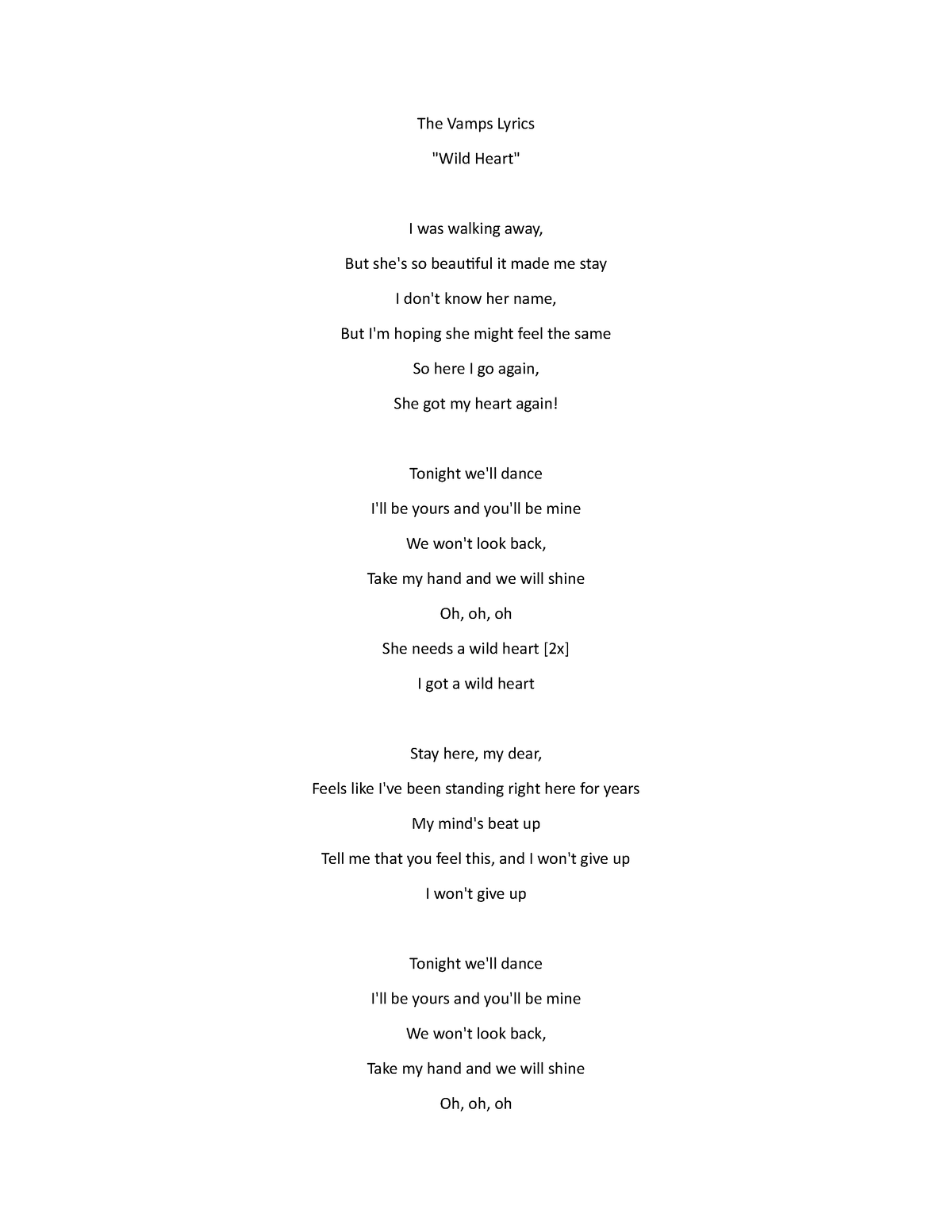 Wild heart THE VAMPS - The Vamps Lyrics I was walking away, But so ...