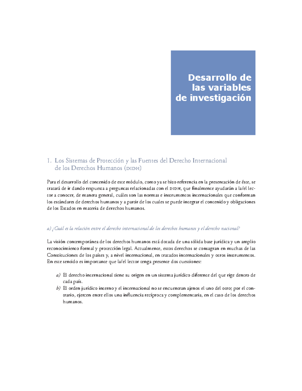 Fuentes del Derechos Internacional de los Derechos Humanos - 1. Los ...