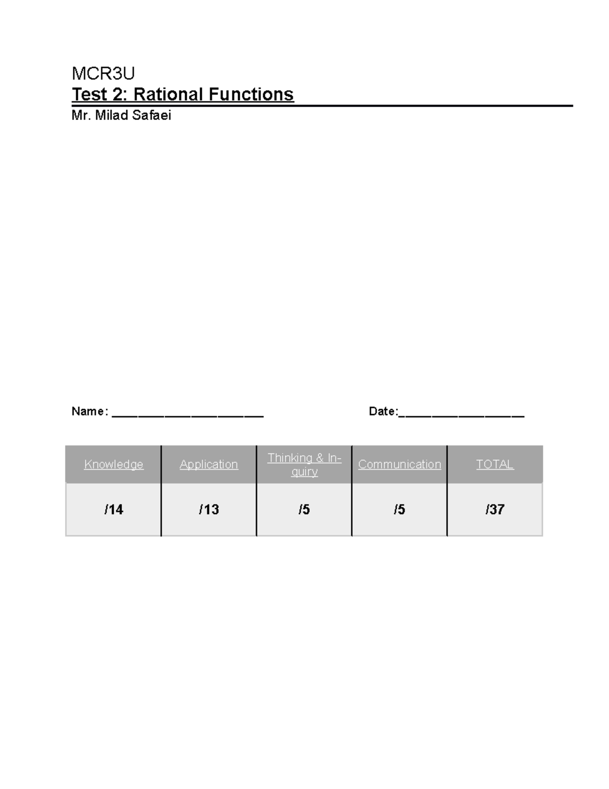 Rational Test - MCR3U Test 2: Rational Functions Mr. Milad Safaei Name