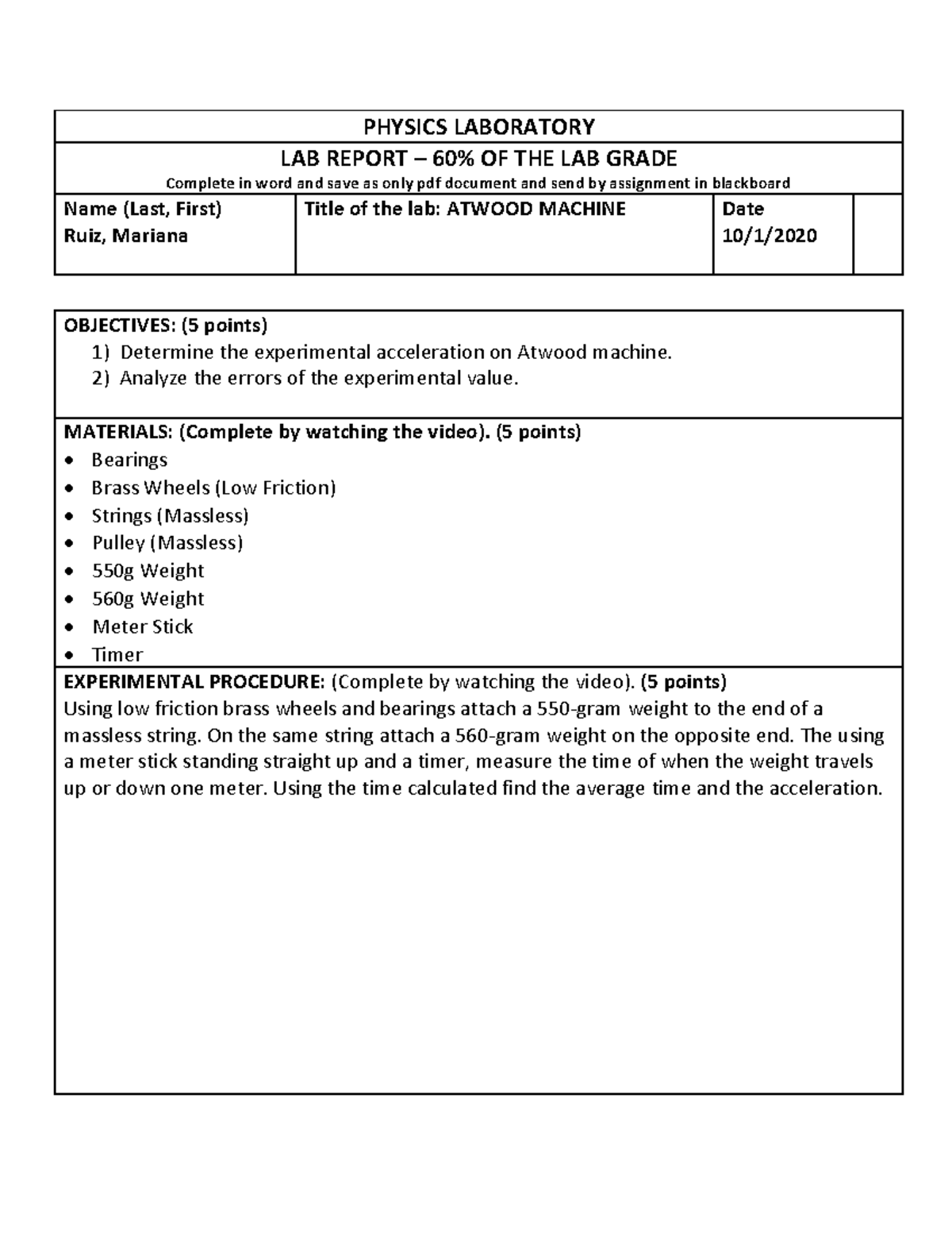 Mariana Ruiz Lab4 PHY2053L - PHYSICS LABORATORY LAB REPORT – 60% OF THE ...