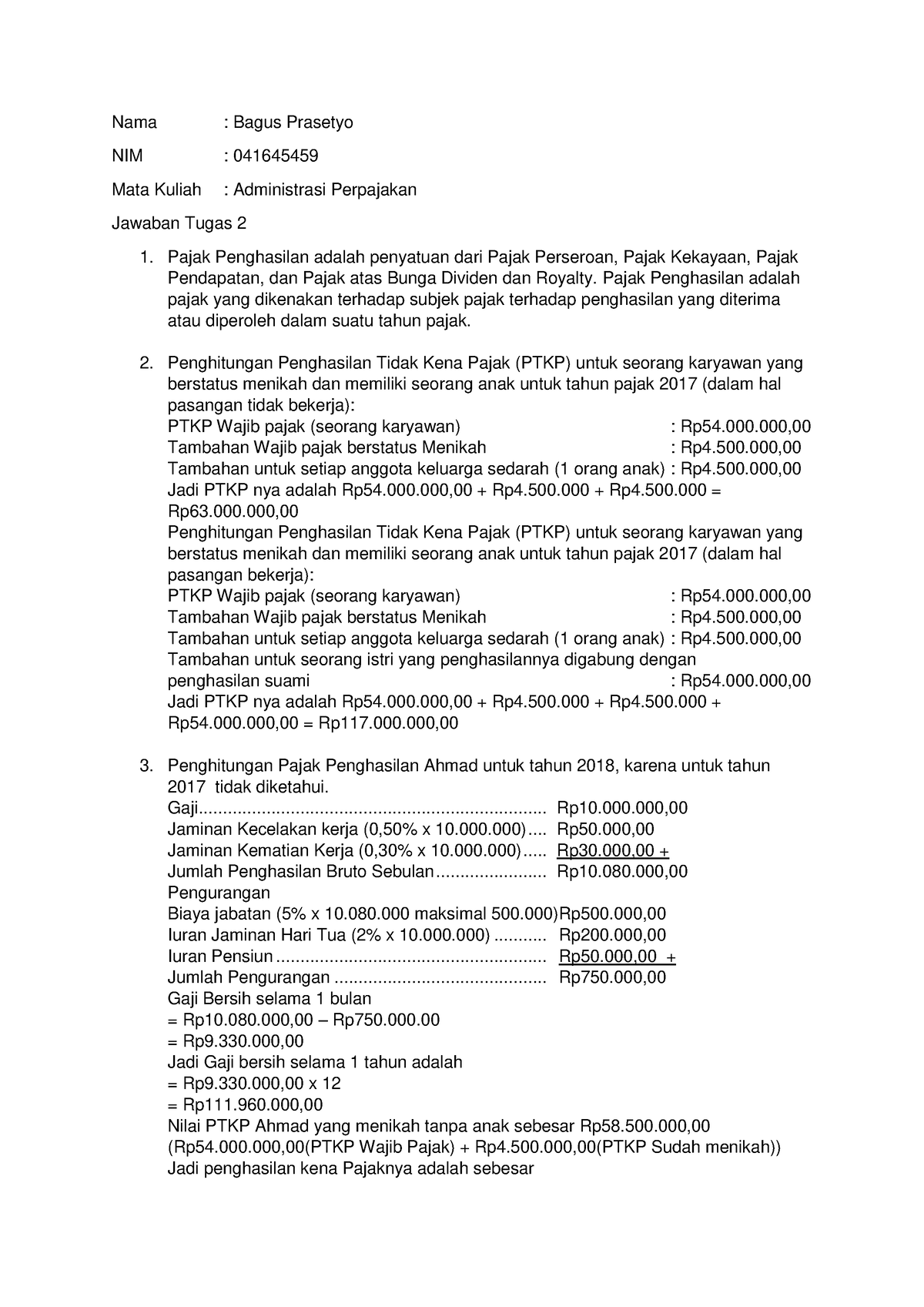 Administrasi Perpajakan - Nama : Bagus Prasetyo NIM : 041645459 Mata ...