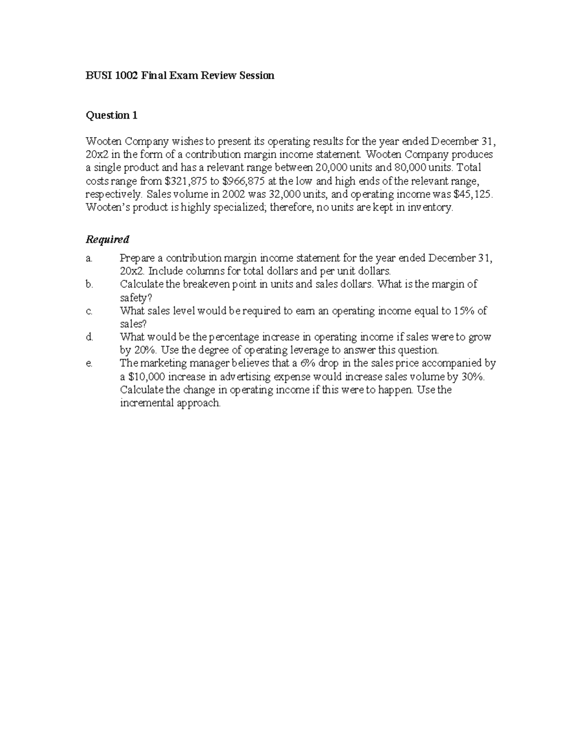 Final Exam Review 10 April 2018, questions and answers - BUSI 1002 ...