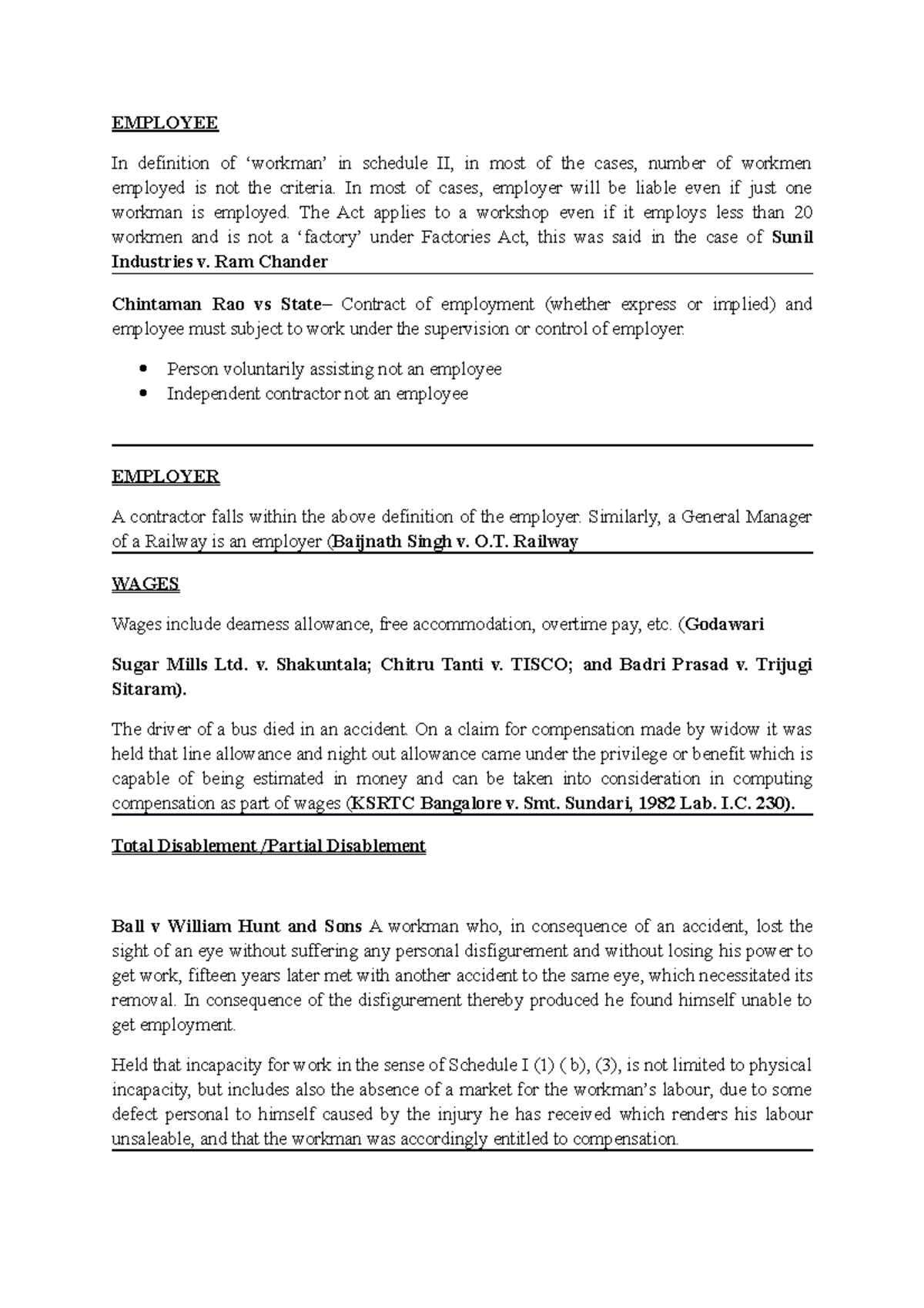 Employee law EMPLOYEE In definition of ‘workman’ in schedule II, in