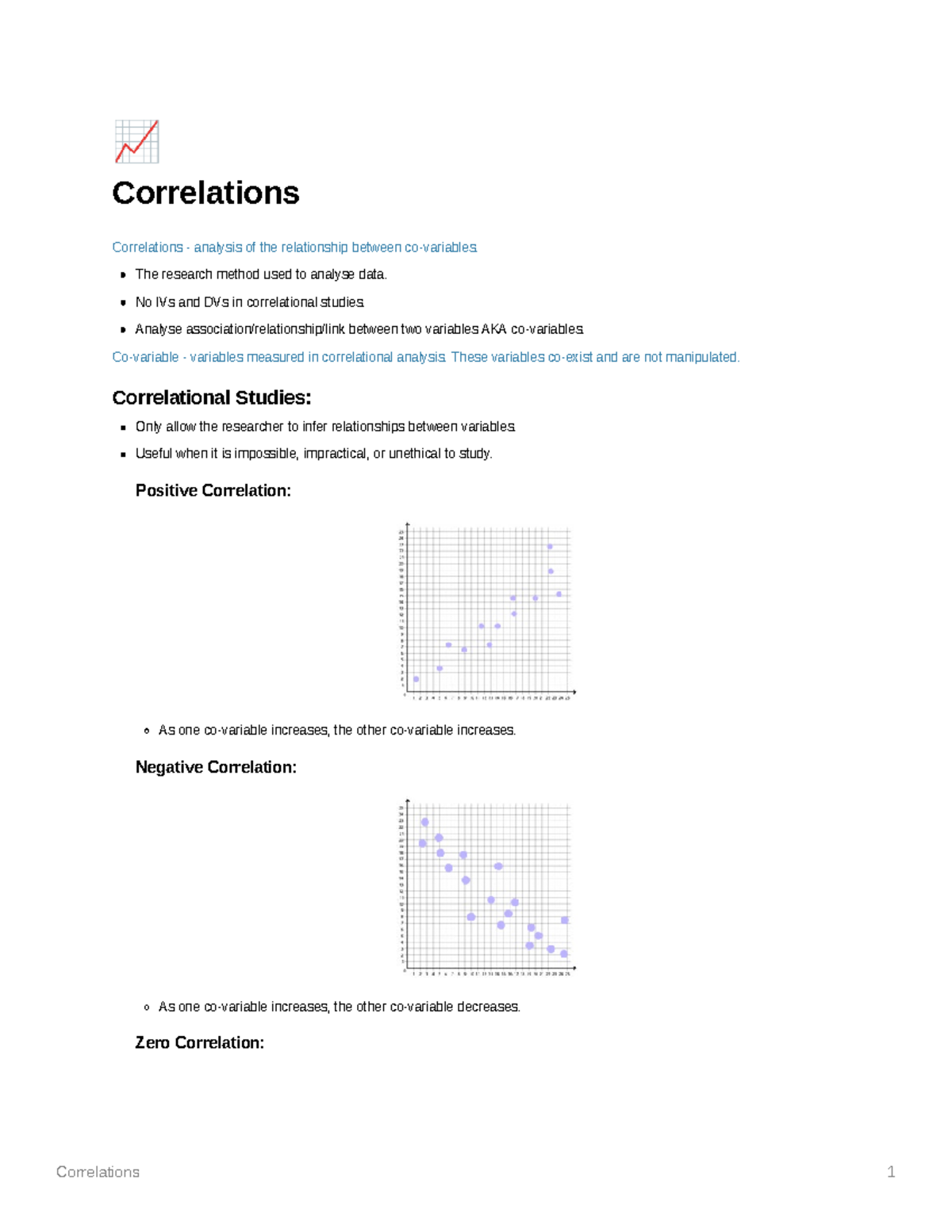 Correlations - The research method used to analyse data. No IVs and DVs ...