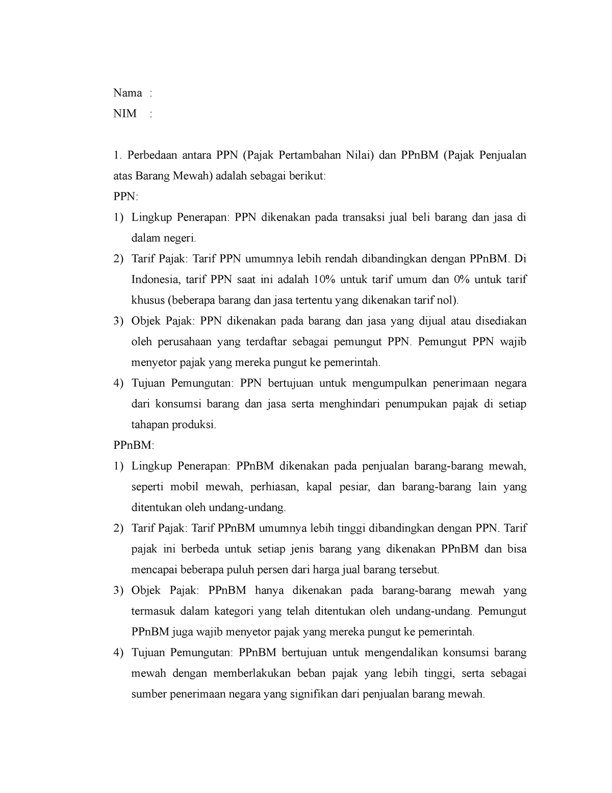 Kebijakan Administrasi PPN - Nama : NIM : Perbedaan Antara PPN (Pajak ...