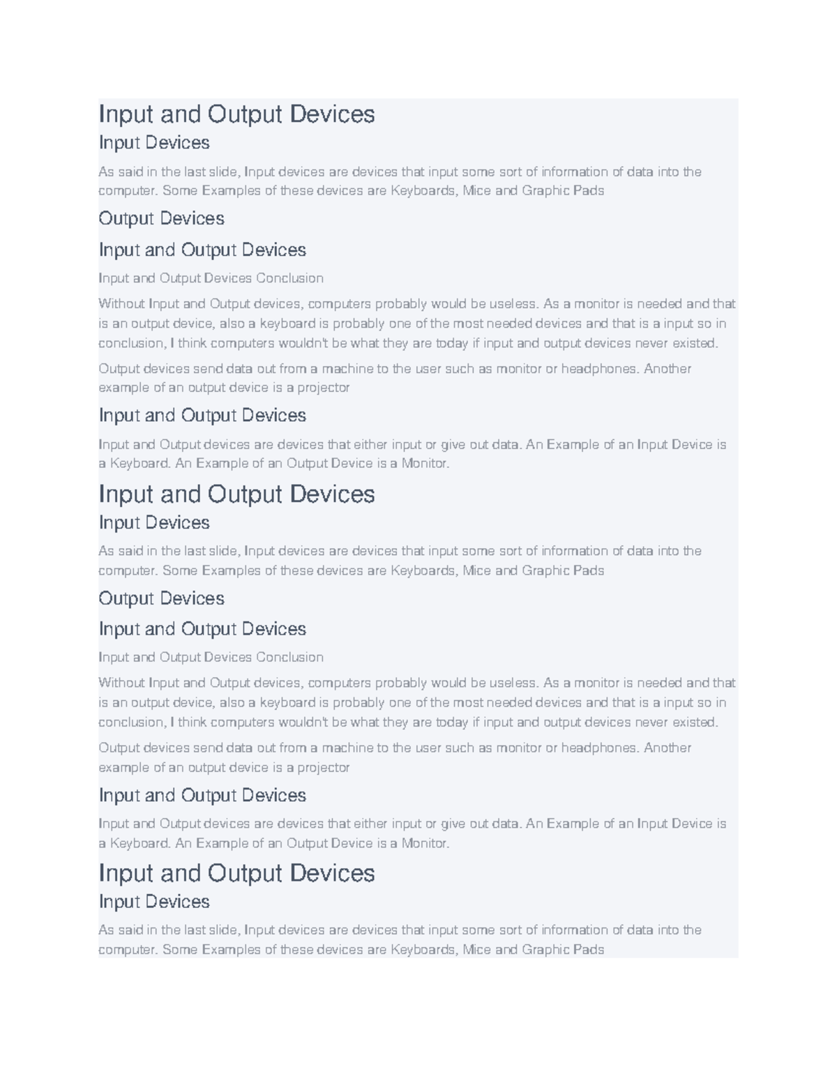 Input and Output Devices - Input and Output Devices Input Devices As ...