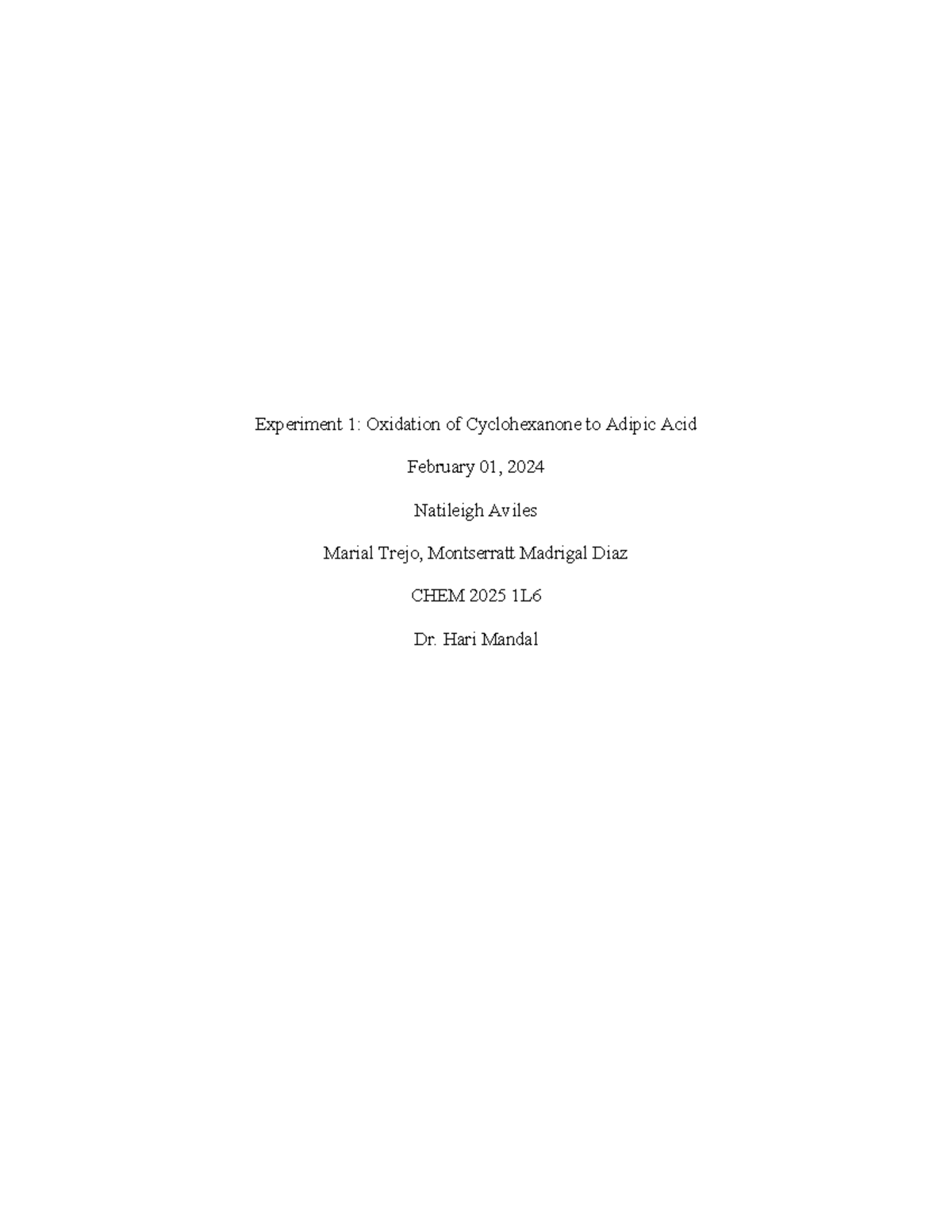 Ochem 2 Lab Report 1 Experiment 1 Oxidation Cyclohexanone To Aclipic Acid Experiment 1 Ochem 2 Lab Report 1 Experiment 1 Oxidation Cyclohexanone To Aclipic Acid Experiment 1