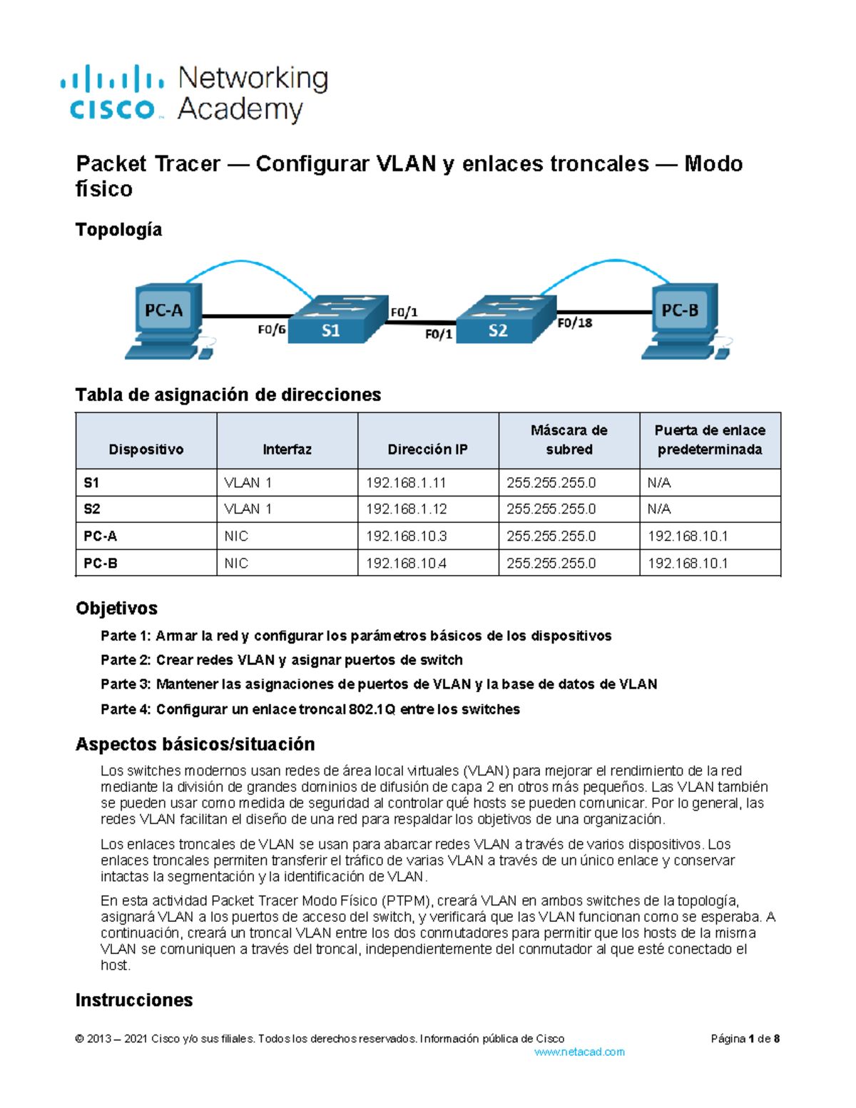 3.4.6 Packet Tracer Configure VLANs and Trunking Physical Mode