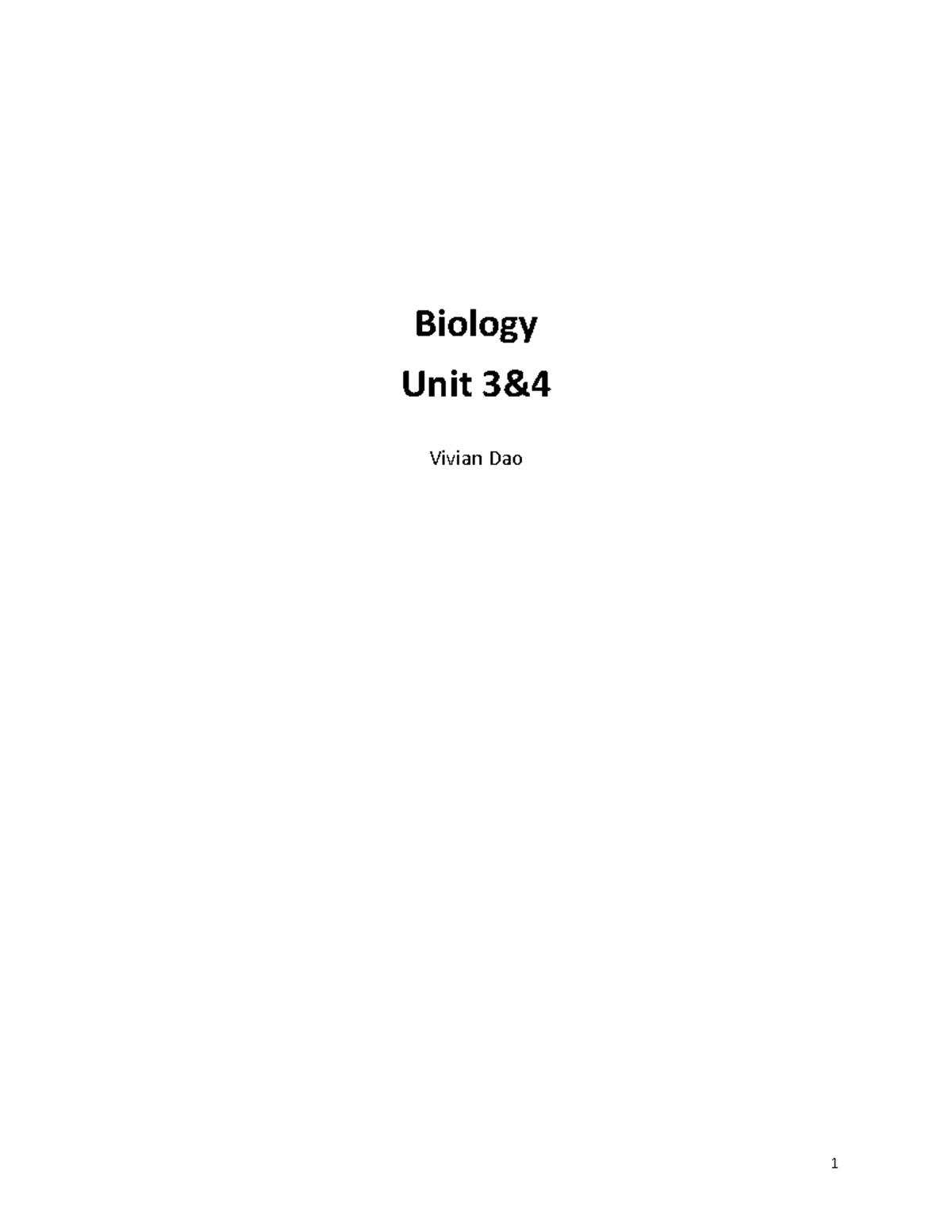 Biology Unit 3&4 Notes - Biology Unit 3& Vivian Dao Table of Contents ...