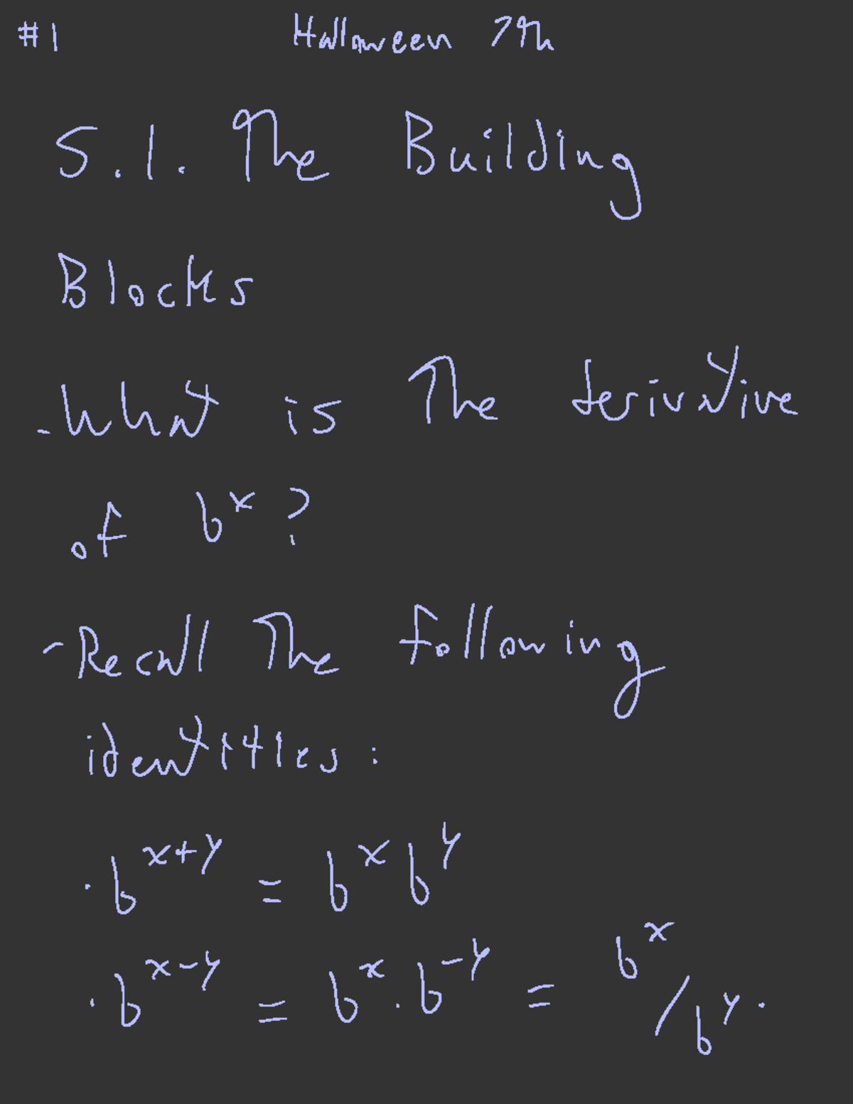 10-7-22 Notes (2PM) - 1 Halloween 7th 5. 1. The Building Blocks What is ...