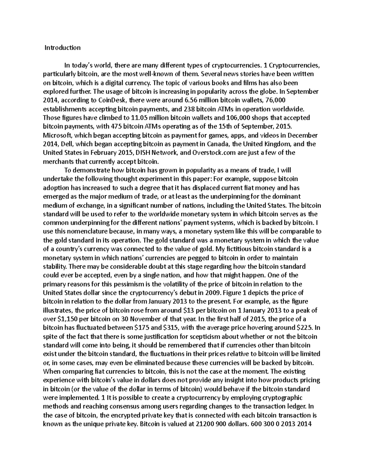 Cyptocurrencies essay - Introduction In today's world, there are many ...