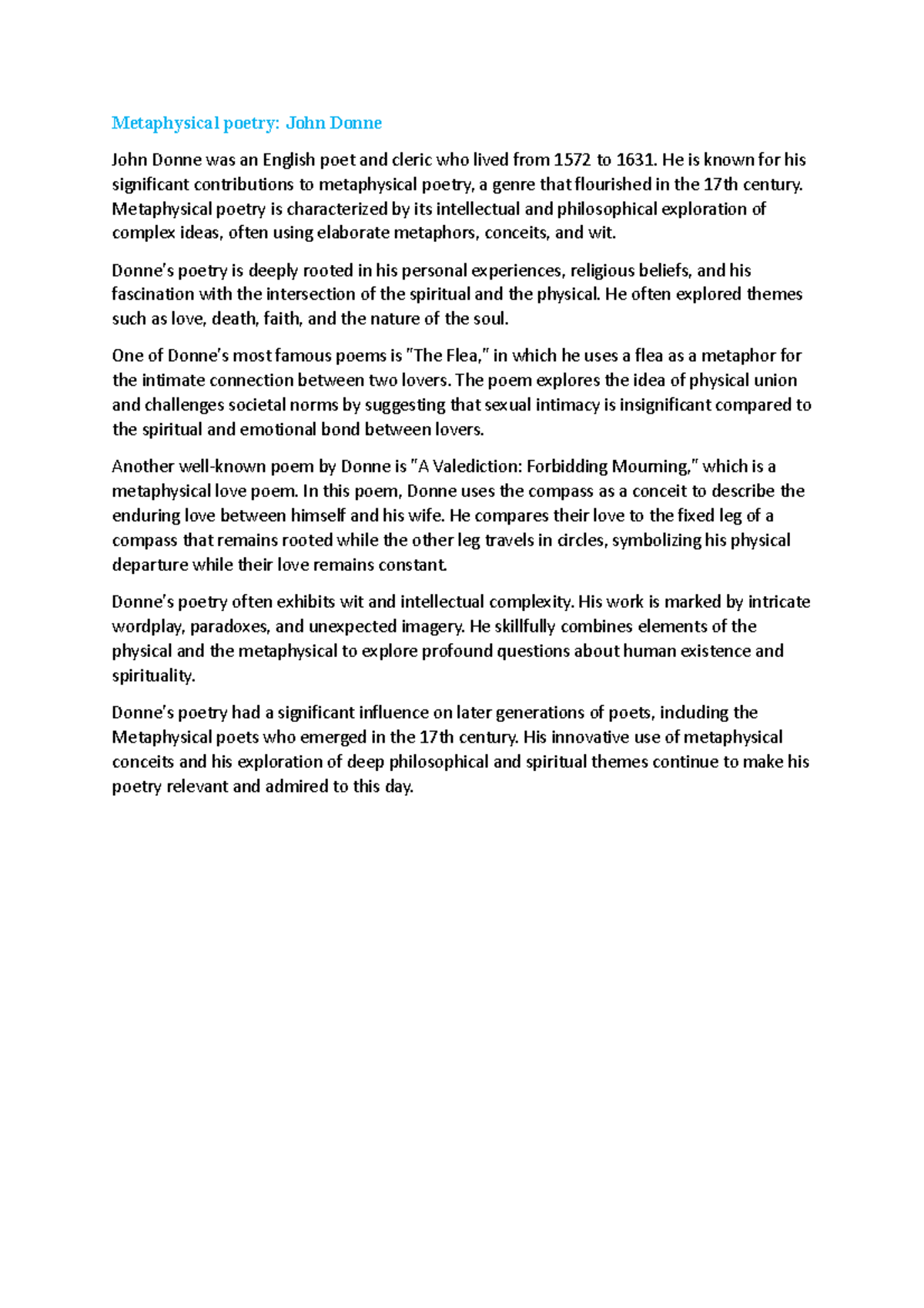 Metaphysical poetry John Donne He is known for his significant