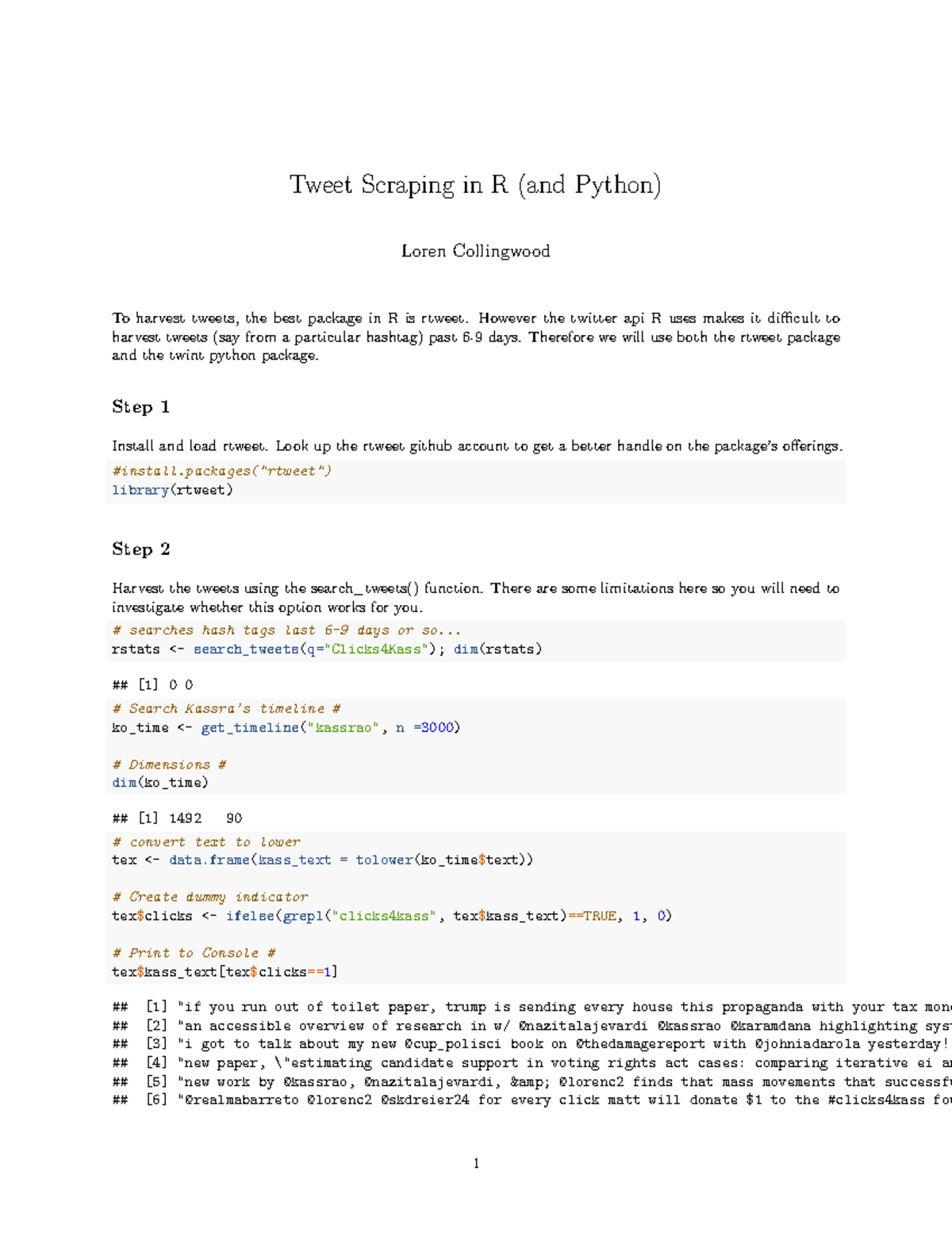 Week1 tweet - Grade A+ - Tweet Scraping in R (and Python) Loren ...
