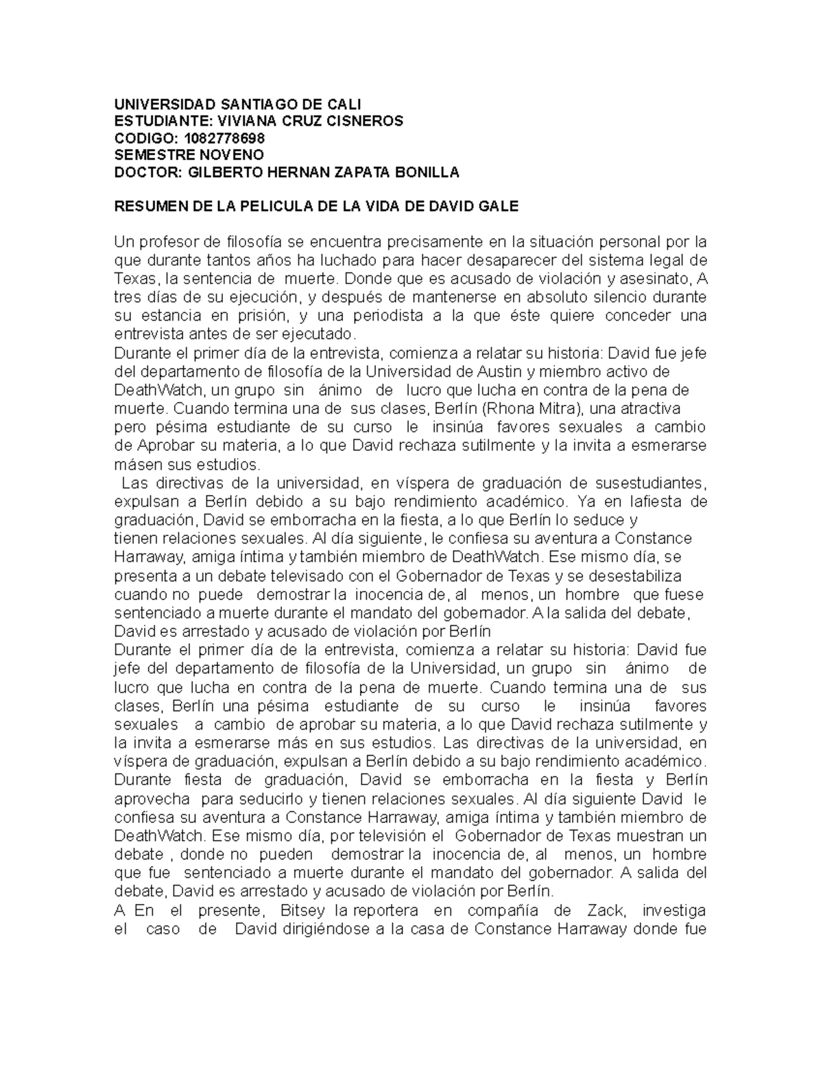 Resumen De La Pelicula De La Vida De David Gale Universidad Santiago De Cali Estudiante Viviana Studocu