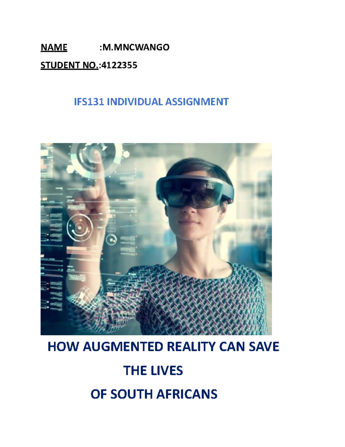 IFS131 - ASSIGNMENT - NAME :M STUDENT NO.: IFS131 INDIVIDUAL ASSIGNMENT ...