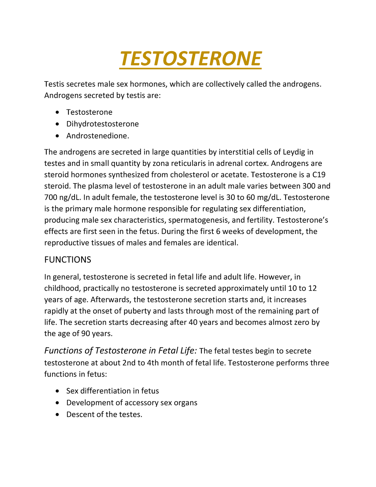 Testosterone Testosterone Testis Secretes Male Sex Hormones Which Are Collectively Called The