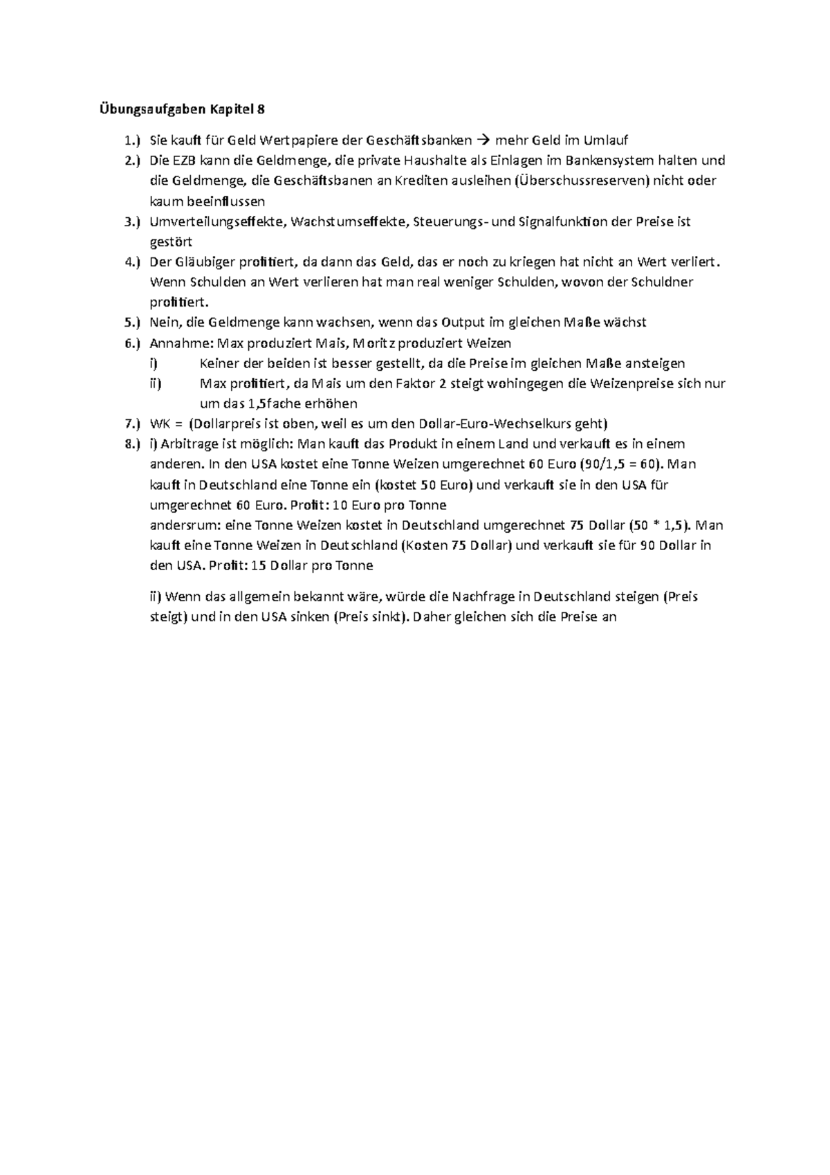 Übungsaufgaben Kapitel 8 - ) Sie kauft für Geld Wertpapiere der ...