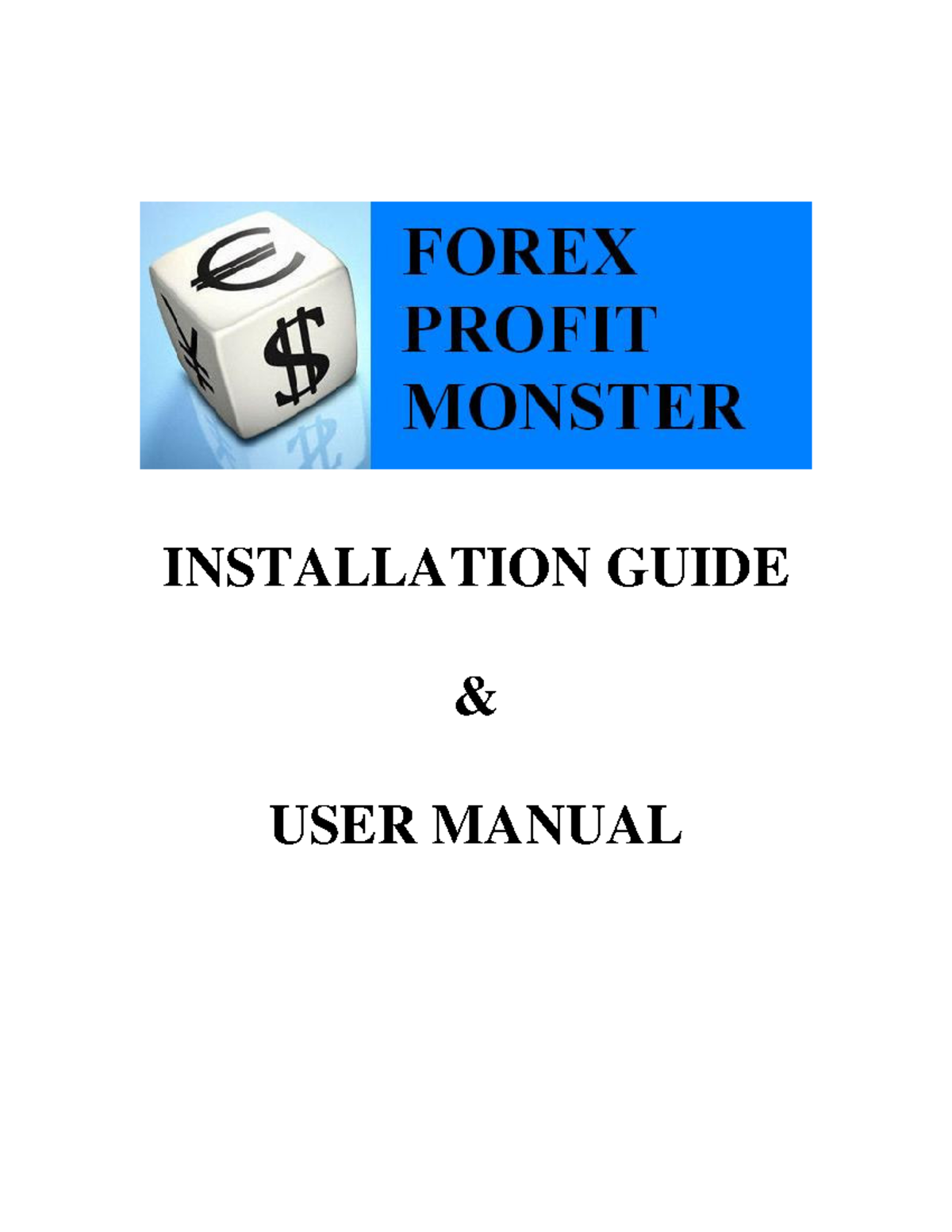 Forex Profit Monster Installation Guide Ver 3 - INSTALLATION GUIDE ...