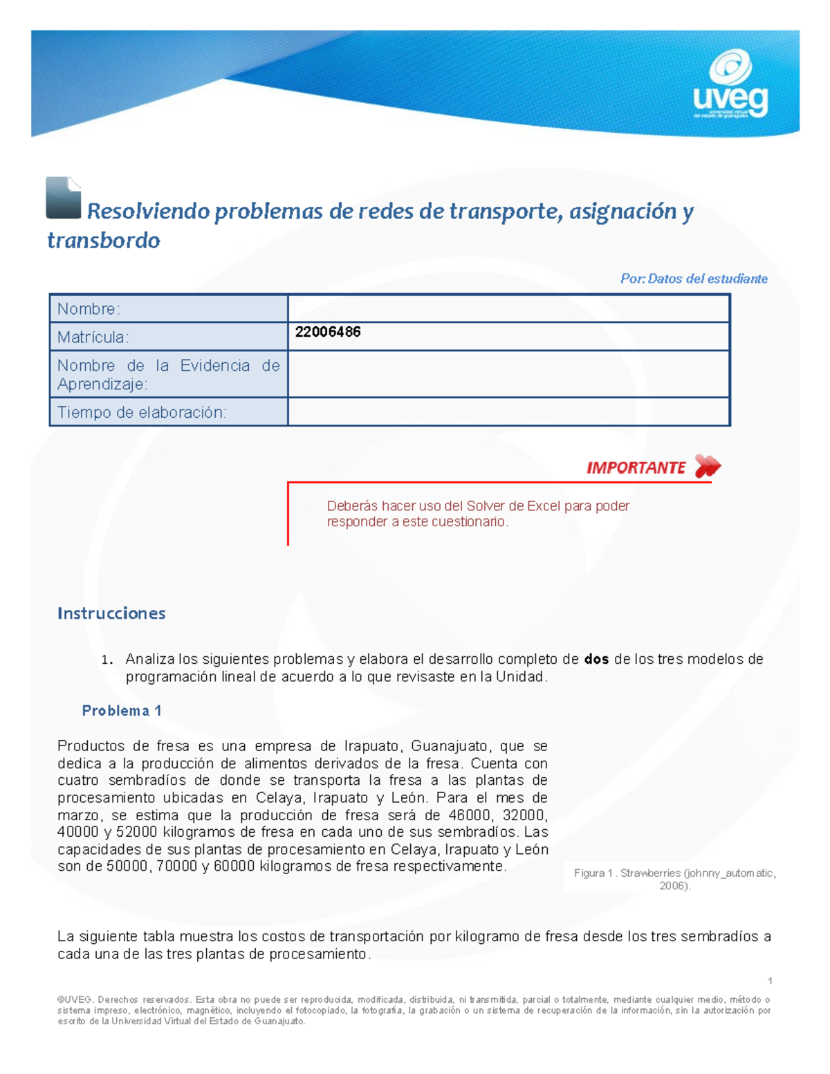 Resolviendo problemas de redes de transporte, asignación y transbordo ...