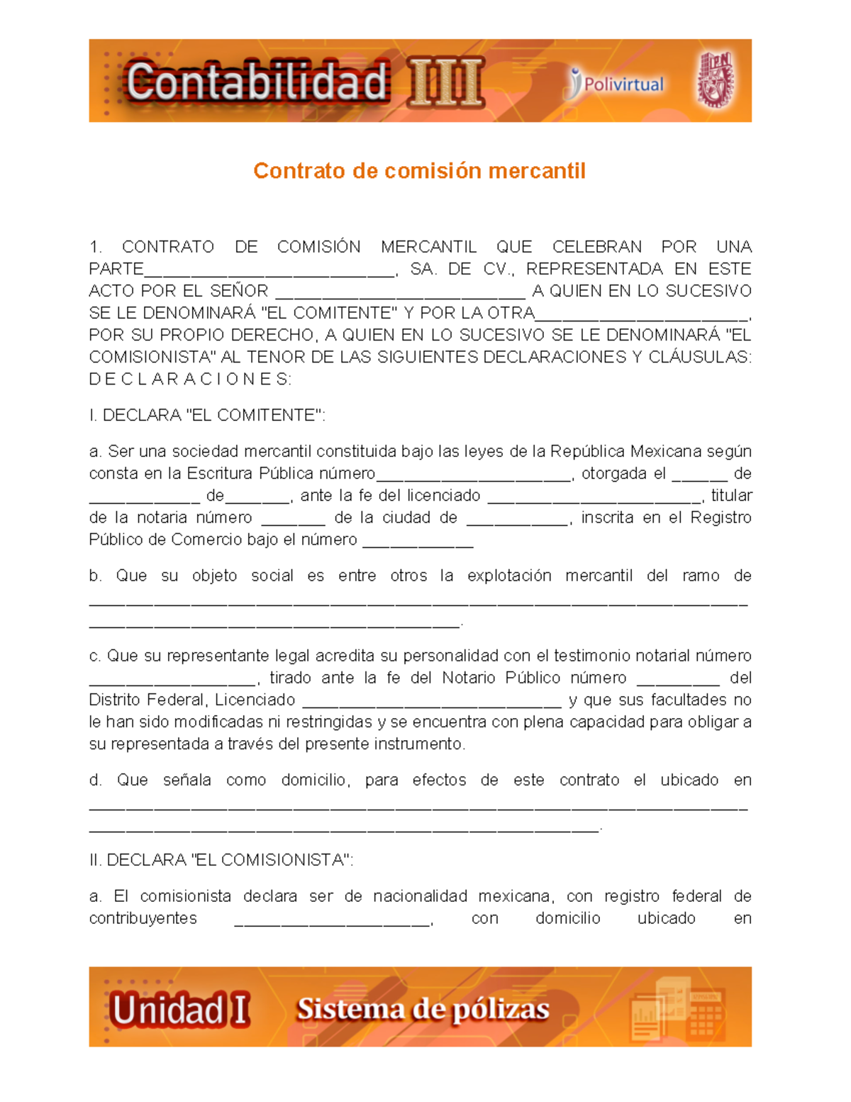 Contrato CONTRATO DE COMISIÓN MERCANTIL QUE CELEBRAN POR UNA PARTE Contrato CONTRATO DE COMISIÓN MERCANTIL QUE CELEBRAN POR UNA PARTE