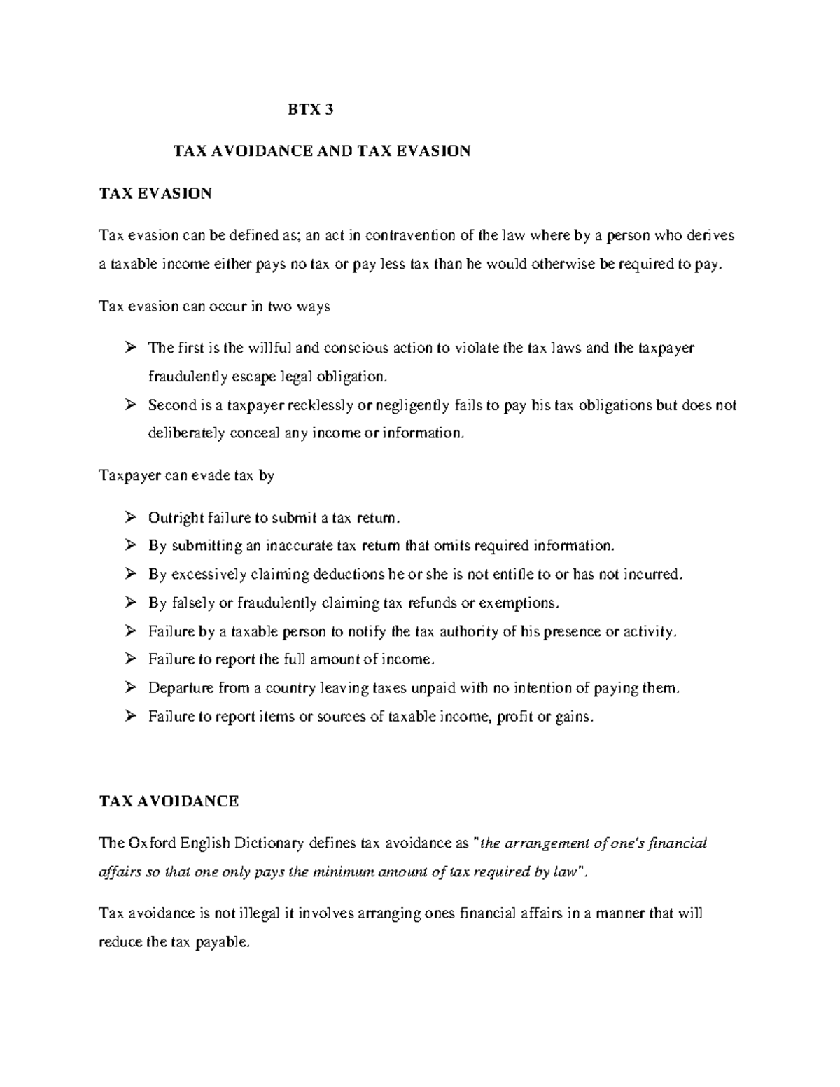 Tax Avoidance and Evasion BTX 3 TAX AVOIDANCE AND TAX EVASION TAX EVASION Tax evasion can be