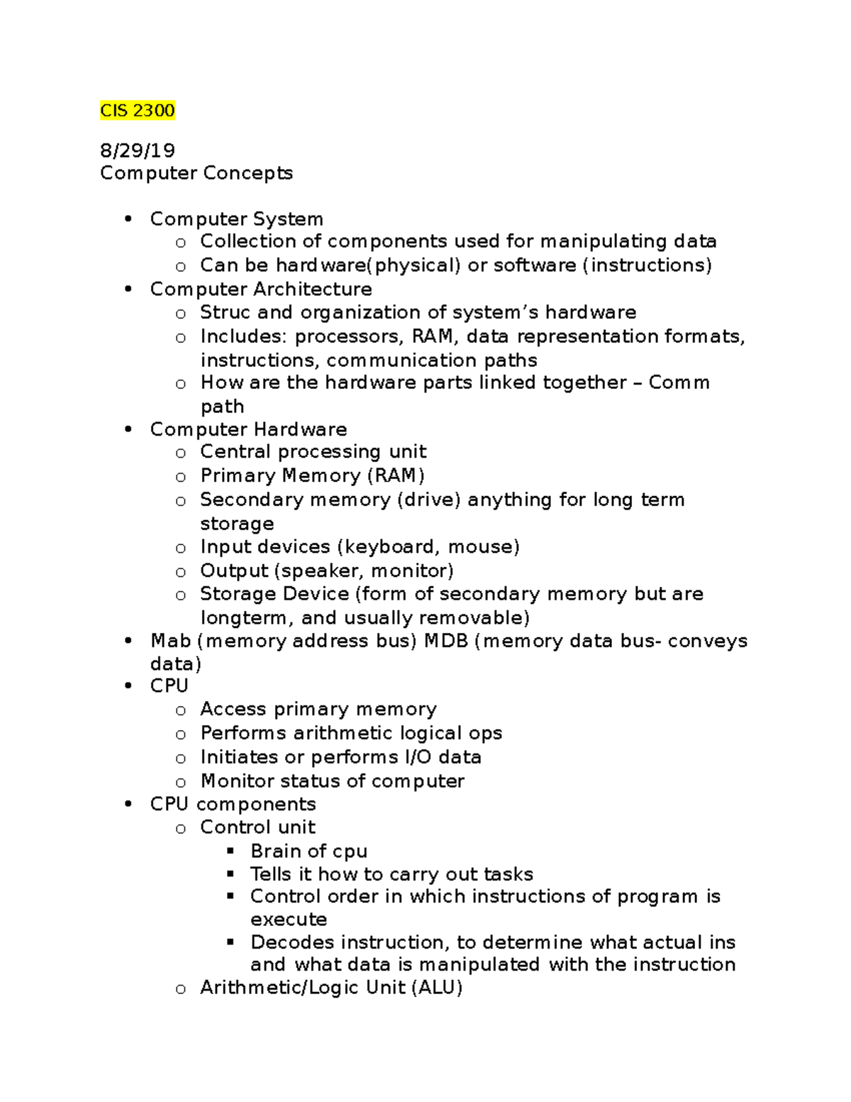 CIS Notes ch 1-3 - CIS 2300 8/29/ Computer Concepts Computer System o ...